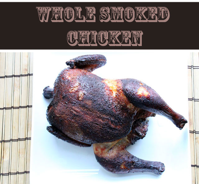 Smoked Whole Chicken